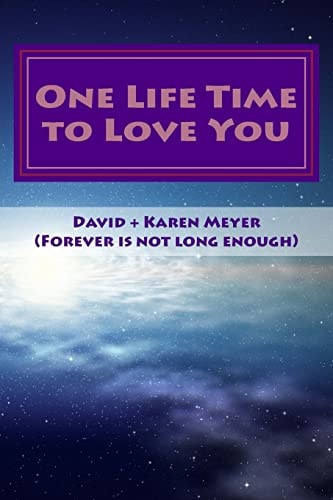 One Life Time To Love You Take My Hand, Take My Whole Life Too