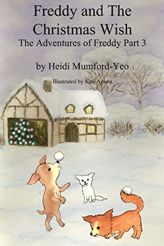 Freddy and The Christmas Wish The Adventures of Freddy Part 3