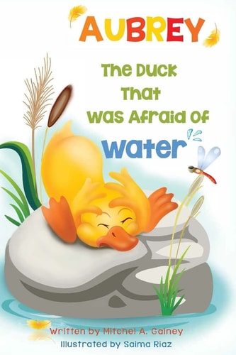 Aubrey the Duck That Was Afraid of Water