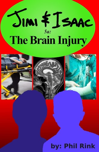 Jimi & Isaac 5a The Brain Injury