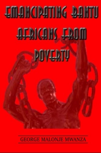 Emancipating Bantu Africans From Poverty