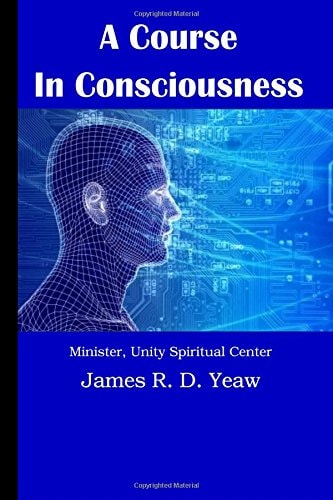 A Course in Consciousness