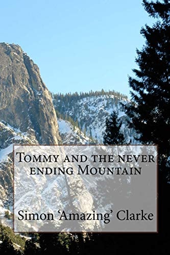 Tommy and the Never Ending Mountain