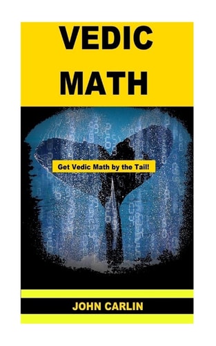 Vedic Math Vedic Multiplication Mathematics