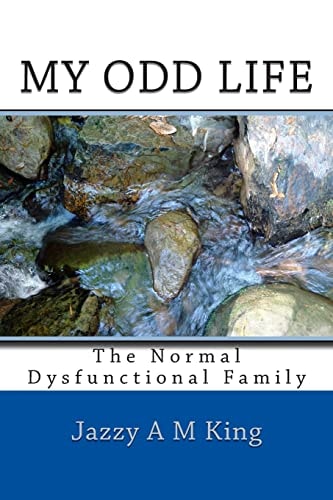 My Odd Life The Normal Dysfunctional Family