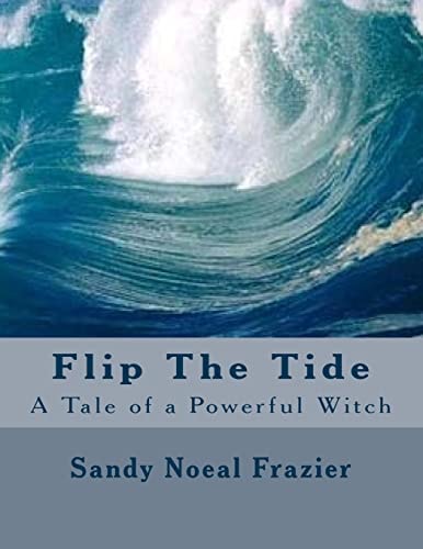 Flip The Tide A Tale of a Powerful Witch