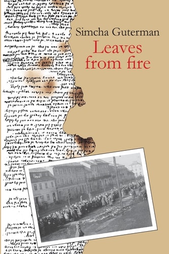 Leaves from the Fire
