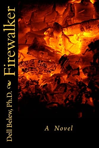 Firewalker A Novel