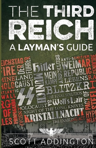 The Third Reich A Layman's Guide