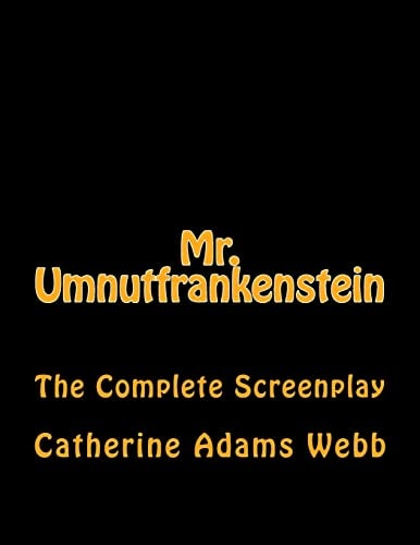 Mr. Umnutfrankenstein Chiller Romance Comedy