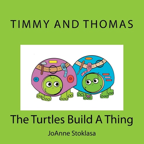 Timmy and Thomas The Turtles Build a Thing