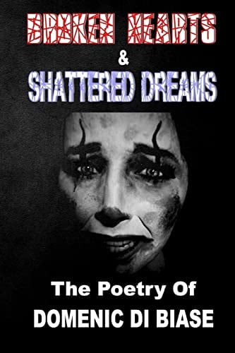 Broken Hearts and Shattered Dreams
