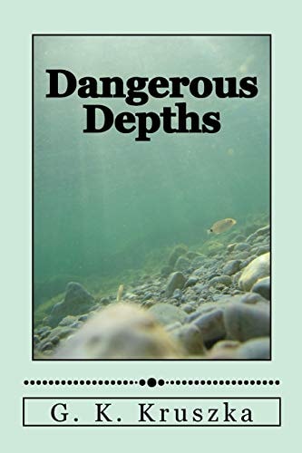 Dangerous Depths
