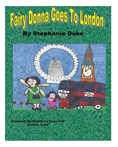 Fairy Donna Goes To London
