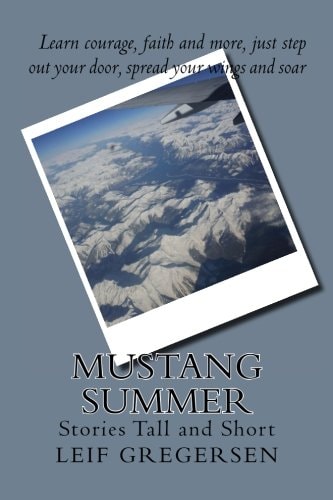 Mustang Summer Stories Tall and Short