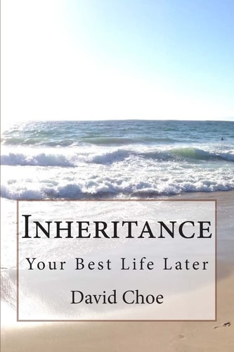 Inheritance Your Best Life Later