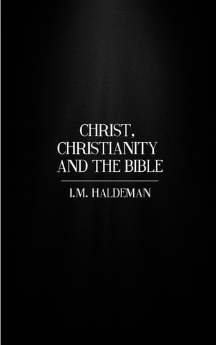 Christ, Christianity And The Bible