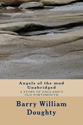 Angels of the Mud Unabridged A Historic Crime Thriller Set in Old Portsmouth.