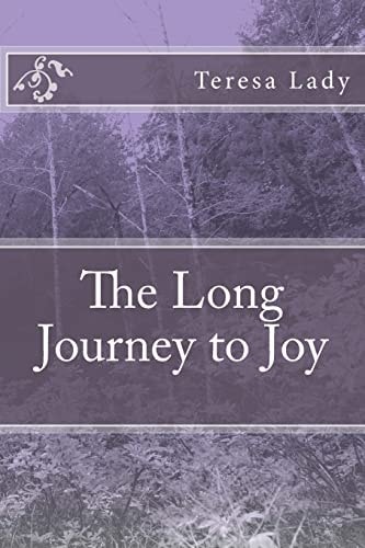 The Long Journey to Joy