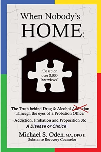 When Nobody's Home... . . Addiction Vs Choice of Fatherless Children