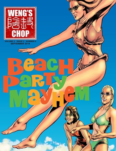 WENG'S CHOP #6 (BEACH PARTY MAYHEM COVER).