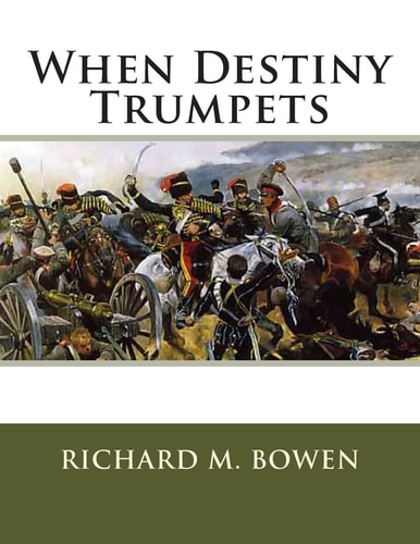 When Destiny Trumpets A Crimean War Story