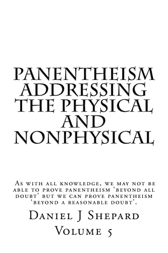 Panentheism Addressing the Physical and NonPhysical
