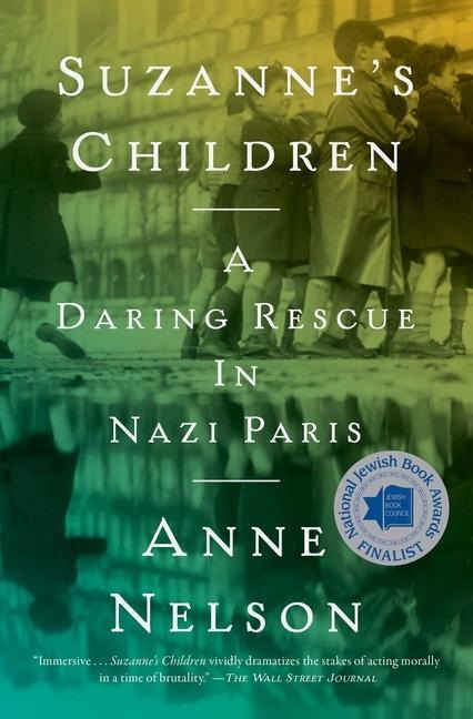 Suzannes Children: A Daring Rescue in Nazi Paris