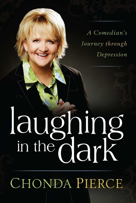 Laughing in the Dark: A Comedians Journey Through Depression