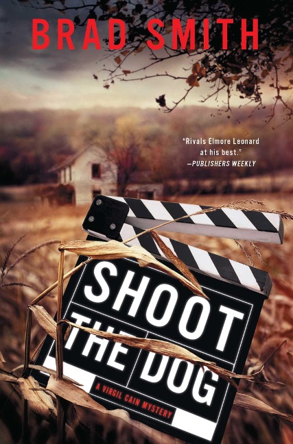 Shoot the Dog: A Virgil Cain Mystery