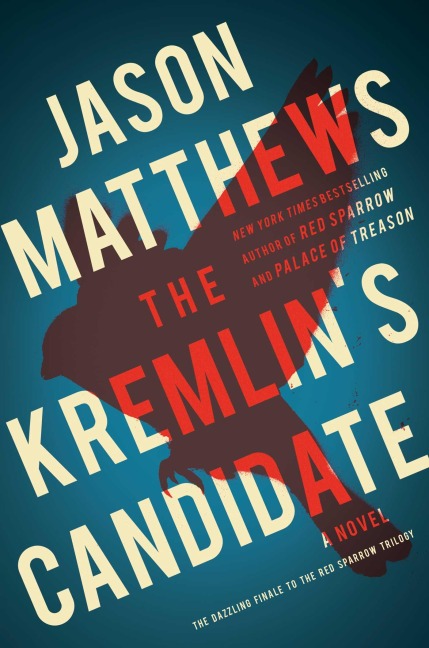 The Kremlins Candidate