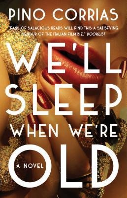 Well Sleep When Were Old