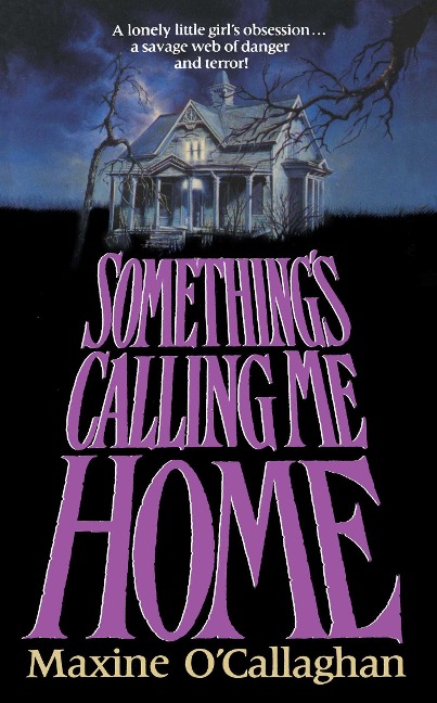 Somethings Calling Me Home