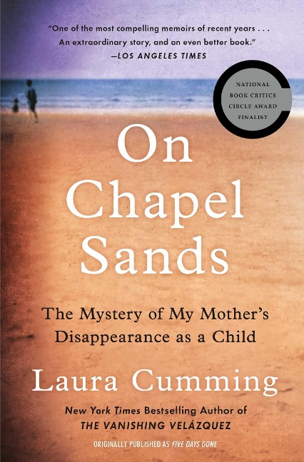 On Chapel Sands: The Mystery of My Mothers Disappearance as a Child