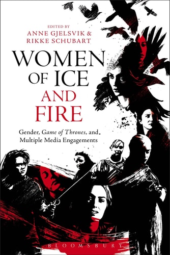 Women of Ice and Fire Gender, Game of Thrones and Multiple Media Engagements