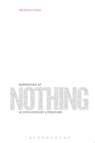 Narratives of Nothing in 20th-Century Literature