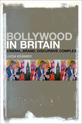 Bollywood in Britain Cinema, Brand, Discursive Complex