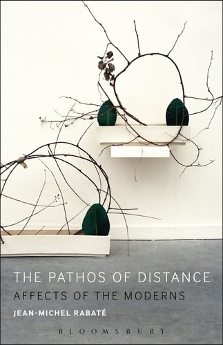 The Pathos of Distance Affects of the Moderns