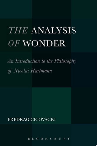 The Analysis of Wonder An Introduction to the Philosophy of Nicolai Hartmann