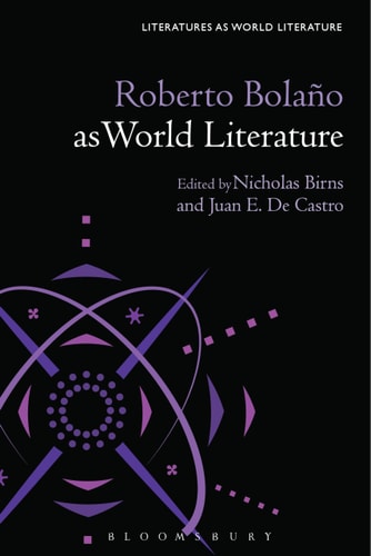 Roberto Bolaño as World Literature