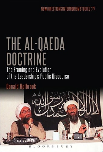 The Al-Qaeda Doctrine The Framing and Evolution of the Leadership's Public Discourse
