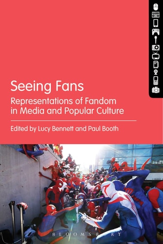 Seeing Fans Representations of Fandom in Media and Popular Culture