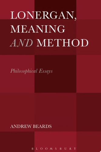 Lonergan, Meaning and Method Philosophical Essays