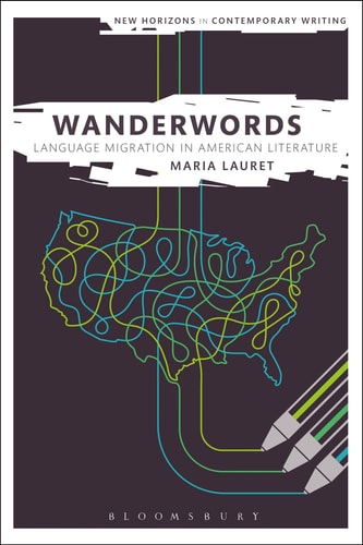 Wanderwords Language Migration in American Literature