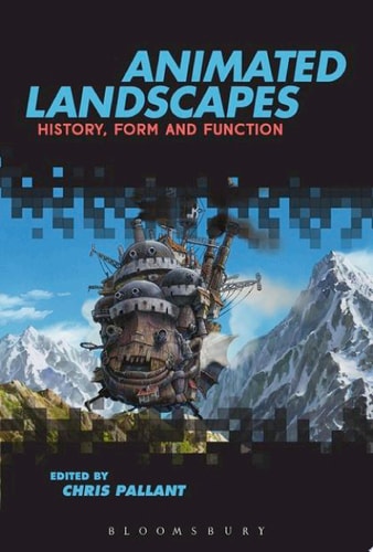 Animated Landscapes History, Form and Function