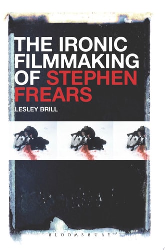 The Ironic Filmmaking of Stephen Frears