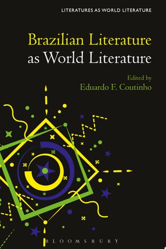 Brazilian Literature as World Literature