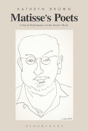 Matisse’s Poets Critical Performance in the Artist’s Book