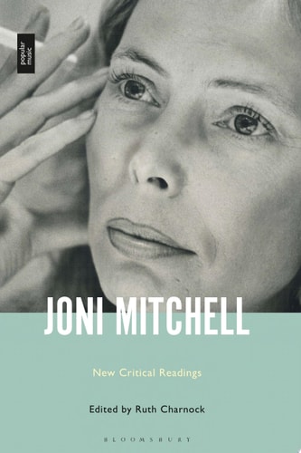 Joni Mitchell New Critical Readings