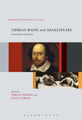 Thomas Mann and Shakespeare Something Rich and Strange